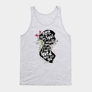 Jane Austen - You pierce my soul Tank Top